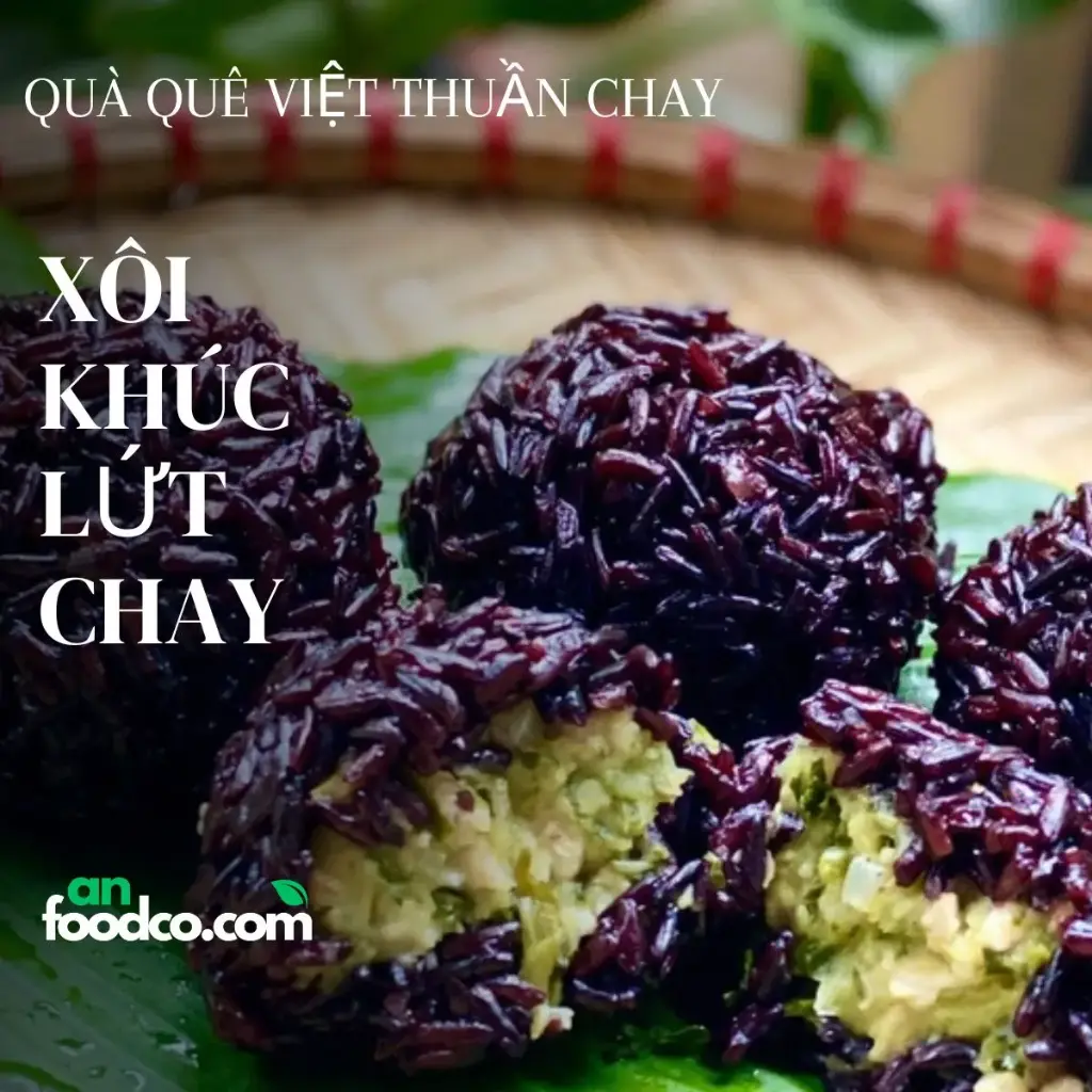 Xôi khúc chay tam vị